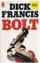 Francis, Dick - Bolt