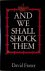 Fraser, David - And We Shall Shock Them: The British Army in the Second World War