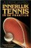 Innerlyk tennis in de praktyk
