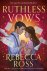 Rebecca Ross - Ruthless Vows