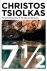 Christos Tsiolkas - 7 1/2
