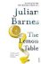 Barnes, Julian - The lemon table