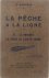La pêche a la ligne - II. L...