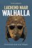 Lachend naar Walhalla De he...