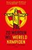 BERNHART, Patrick  HOUTMAN, Joost - Zo werden wij wereldkampioen