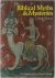 Biblical Myths  Mysteries
