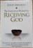 Shulman, Jason - THE INSTRUCTION MANUAL FOR RECEIVING GOD.