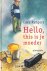 Rutgers, Cees - HELLO, THIS IS JE MOEDER