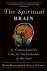 The Spiritual Brain A Neuro...