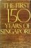MOORE, DONALD and JOANNA - The first 150 years of Singapore