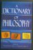 A Dictionary of Philosophy ...