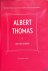 Albert Thomas. Trente ans d...