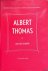 Albert Thomas. Trente ans d...