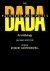 The Dada Painters & Poets -...