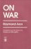 ARON, RAYMOND - On war