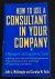 How to Use a Consultant in ...