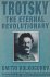 Trotsky. The Eternal Revolu...