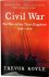 Trevor Royle - Civil War