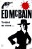 McBain, Ed - Totdat de dood 