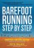 Barefoot Running Step by St...