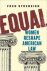Strebeigh, Fred. - Equal : women reshape American law.