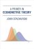 John Stachurski 309313 - A Primer in Econometric Theory