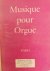 Musique pour Orgue.