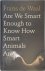 Are We Smart Enough to Know...