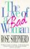 The Love of a Bad Woman