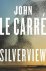 Le Carré, John - Silverview