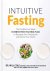 Will Cole - Intuitive Fasting