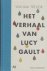 Het verhaal van Lucy Gault.