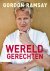 Ramsay, Gordon - Wereldgerechten