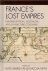France's lost empires. Frag...