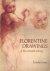 Florentine drawings of the ...