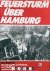 Feuersturm "uber Hamburg. D...