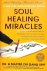 Soul Healings Miracles
