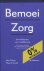 Bemoeizorg: eenvoudige tips...