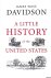 Davidson, James West - A Little History of the United States