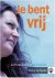 Nicky Verbeek - Je bent vrij