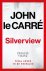 John le Carré - Silverview
