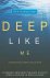 Deep Like Me (or Another Fa...