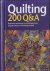 Quilting. 200 QA: Questions...