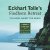 Eckhart Tolle's Findhorn Re...