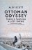 Ottoman Odyssey: Travels Th...