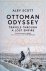 Ottoman Odyssey: Travels Th...