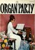 Organ Party 1  World Famous...