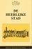 Bosmans, Th.E.A. & Coopmans, J.P.A. (eds) - De heerlijke stad : achtste colloquium "de Brabantse Stad", Bergen op Zoom, 2 en 3 oktober 1987.