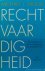 Rechtvaardigheid. Wat is de...