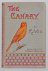 [The Canary: its history, v...